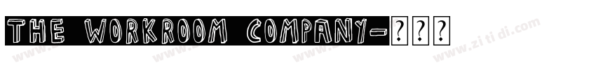 THE WORKROOM COMPANY字体转换